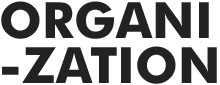 ORGANIZATION